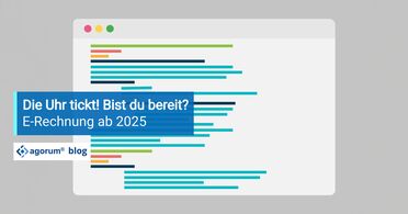 E-Rechnungspflicht ab 2025 Ein Computerbildschirm zeigt eine Grafik mit der Aufforderung 'Die Uhr tickt! Bist du bereit? E-Rechnung ab 2025' und das Logo von agorum, was auf die Notwendigkeit der Digitalisierung von Rechnungsprozessen hinweist.