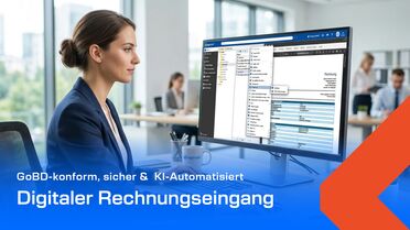 Digitaler Rechnungseingang - Automatisiert, sicher und GoBD-konform