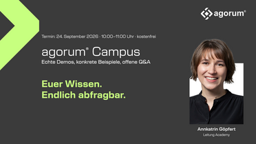 agorum® Campus Session 4 – Euer Wissen. Endlich abfragbar. Webinar am 24. September 2026 mit Annkatrin Göpfert
