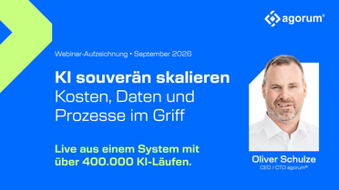 Webinar-Aufzeichnung KI souverän skalieren mit Oliver Schulze: KI-Kosten im Unternehmen, Daten und Prozesse im Griff